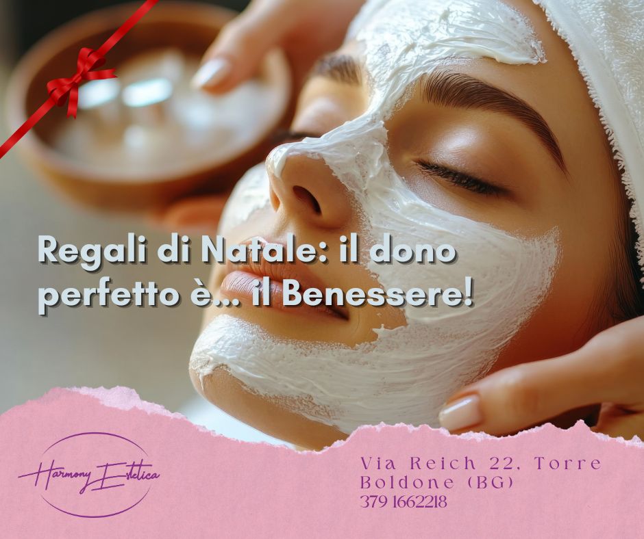 Regali di Natale da Harmony Estetica il dono perfetto è… il Benessere!